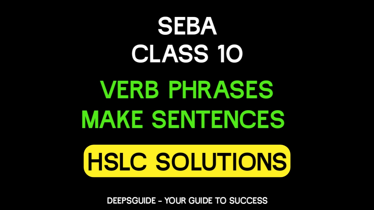 Verb phrases class 10 seba