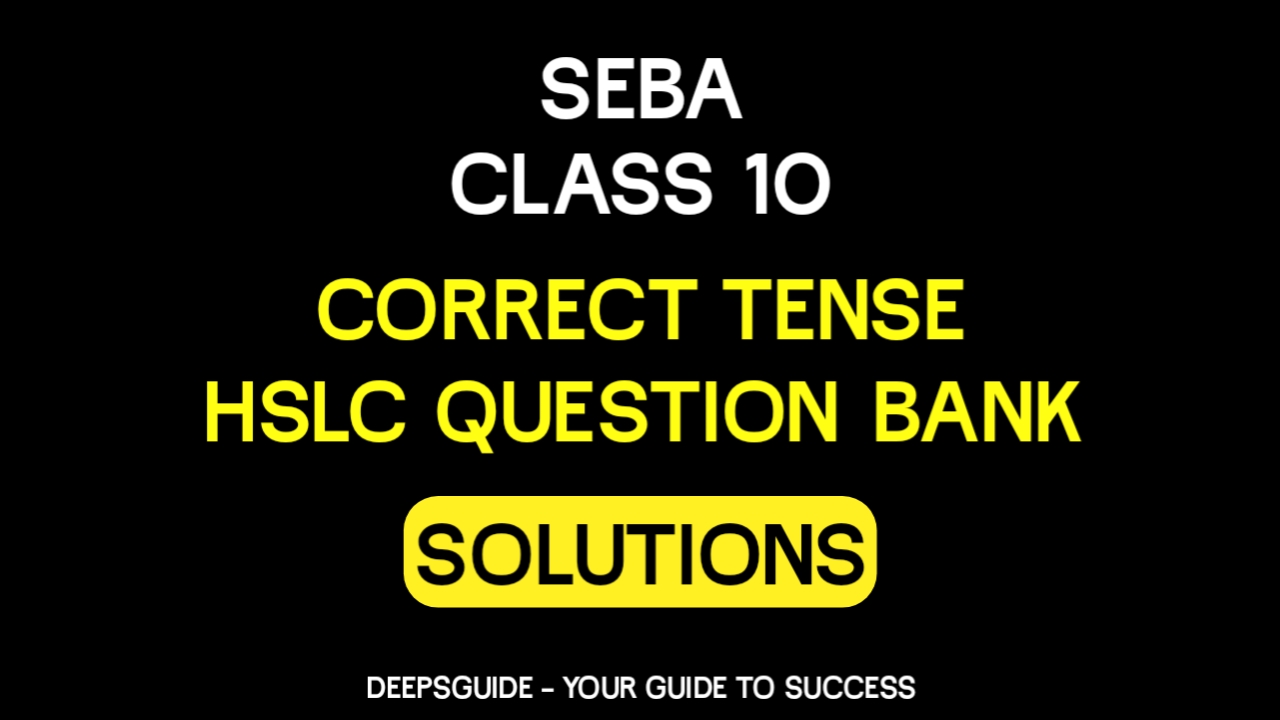 correct tense class 10 seba