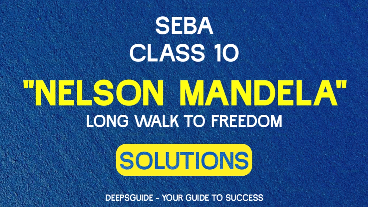 Nelson mandela class 10 seba